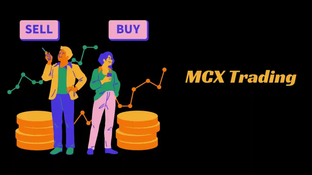 MCX Trading